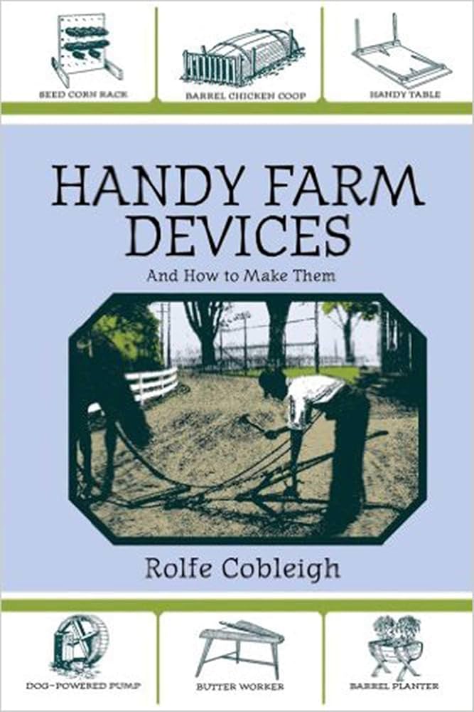 Handy Farm Devices and How to Make Them [洋書] Amazon.co.jp: Handy Farm Devices and How to Make Them